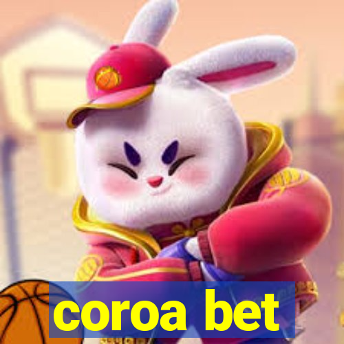 coroa bet